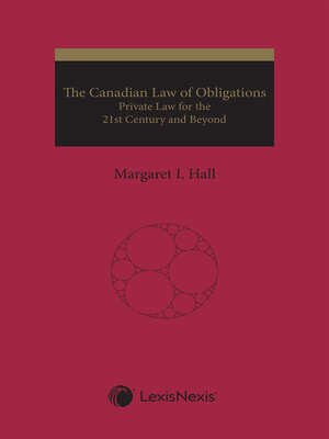 cover image of The Canadian Law of Obligations: Private Law for the 21st Century and Beyond